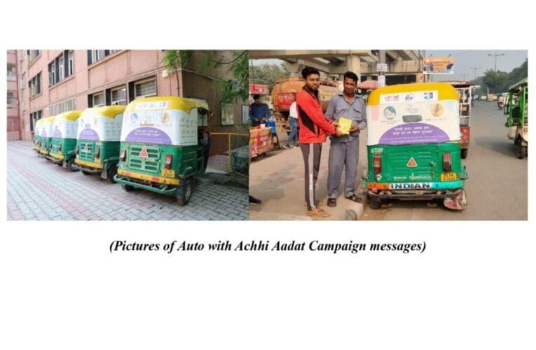 Dissemination of Key messages of Achhi Aadat Campaign through Public Transport (Autorickshaws) in New Delhi