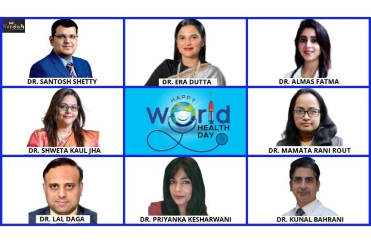 World Health Day: Top 8 Doctors’ Advice on Early Detection & Treatment for Healthier Life