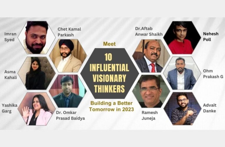 Meet 10 Influential Visionary Thinkers Building a Better Tomorrow in 2023