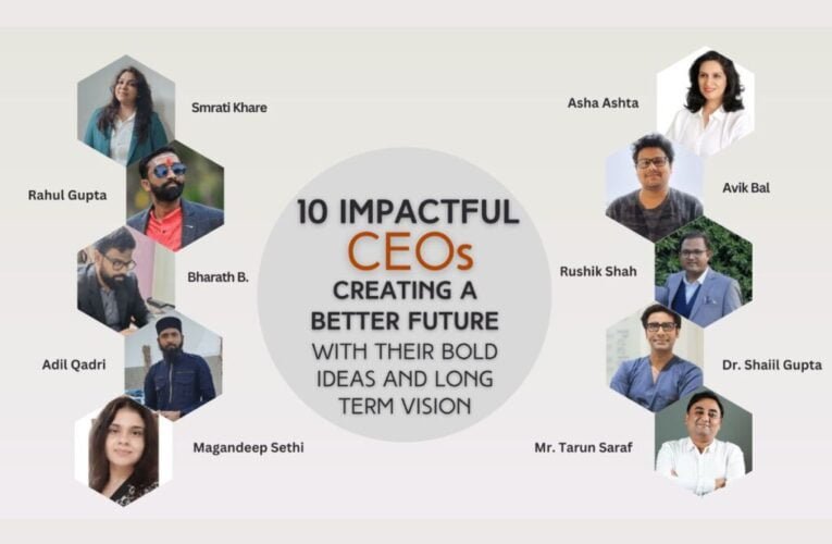 10 Impactful CEOs Creating a Better Future with Their Bold Ideas and Long-Term Vision