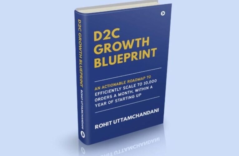 New Book ‘D2C Growth Blueprint’ Unveils Actionable Roadmap to Scale Direct-to-Consumer (D2C) Brands Efficiently