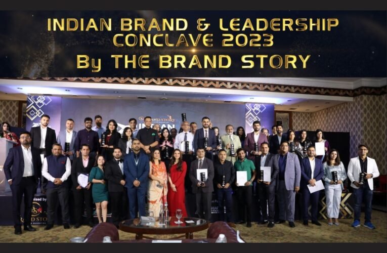 The Brand Story Indian Brand and Leadership Conclave 2023: A Glittering Celebration of Innovation and Excellence