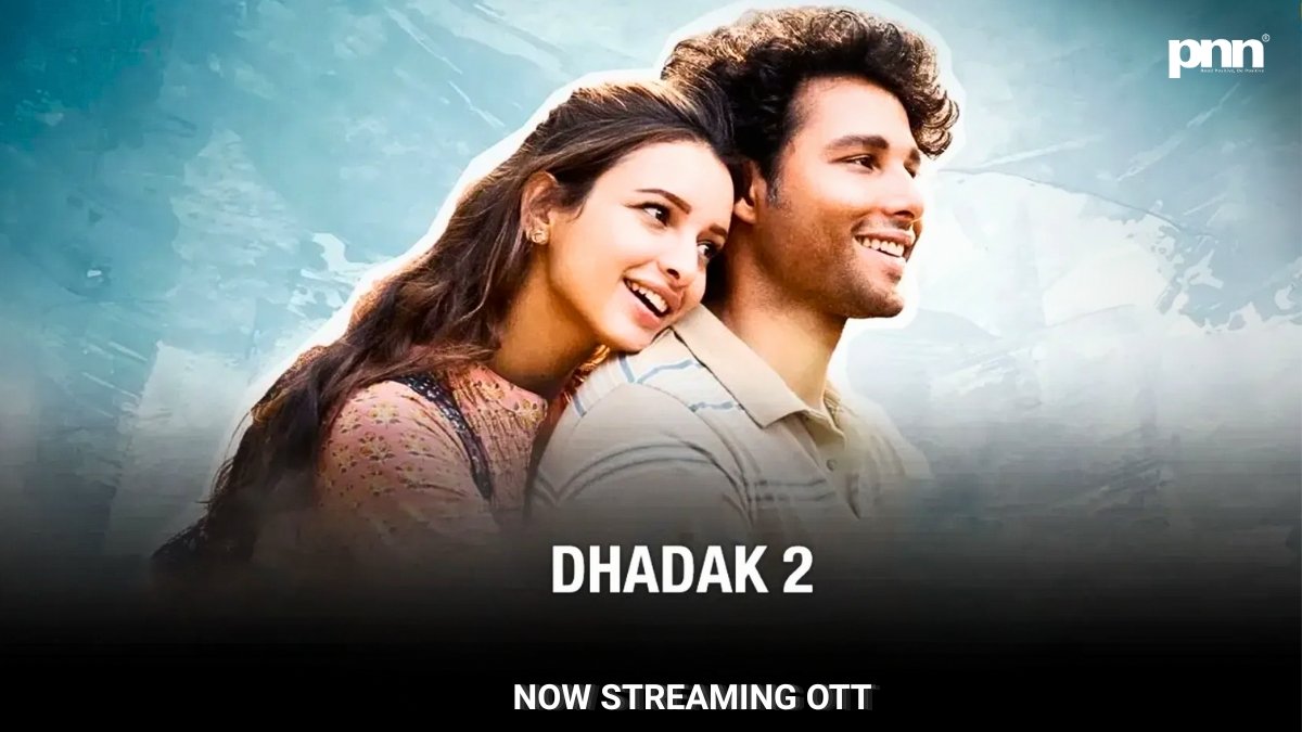 Dhadak - PNN