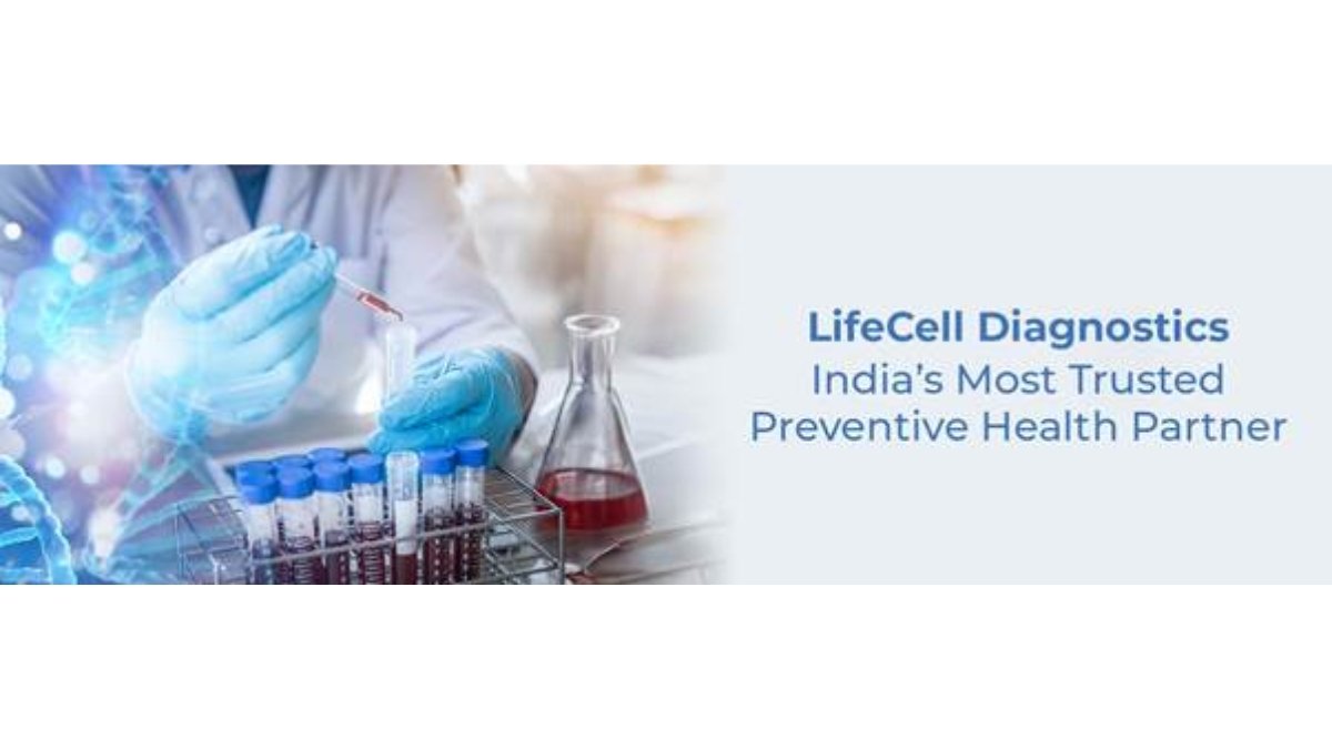 Why LifeCell Diagnostics Is Emerging as India’s Most Trusted Preventive Health Partner PNN